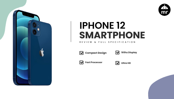iPhone 12 Review 2025: Features, Specs & Best Prices in India