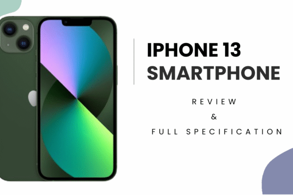 Apple iphone 13 Review & Specification